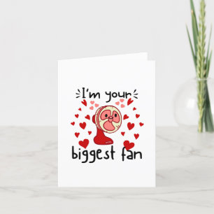 Funny Valentines Day Pun I'm Your Biggest Fan Holiday Card