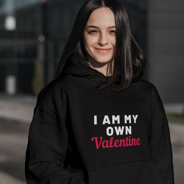 Funny valentine's day saying i am my own valentine hoodie (Creator Uploaded)