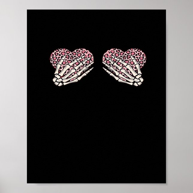 Funny Valentines Day Skeleton Hands Hearts Girl Poster (Front)