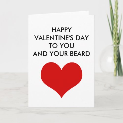 funny valentines day to you and your beard holiday card