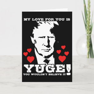 Funny Valentine's Day Trump Valentine's Republican Card