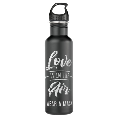 Funny Valentines Day Wear A Mask Anti Valentines S Stainless Steel Water Bottle