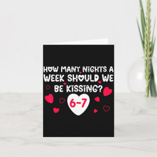 Funny Valentines How Many Nights A Week Should We  Card