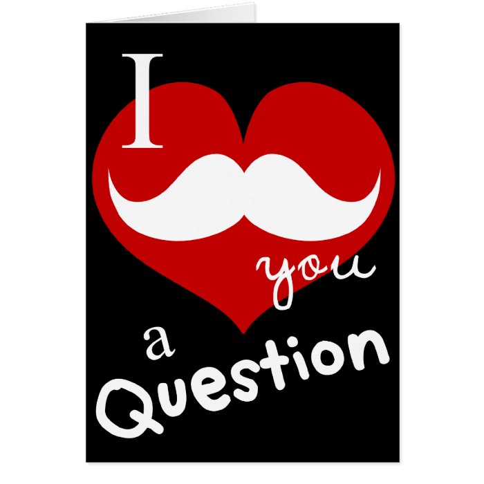 Funny Valentines mustache love black red Card