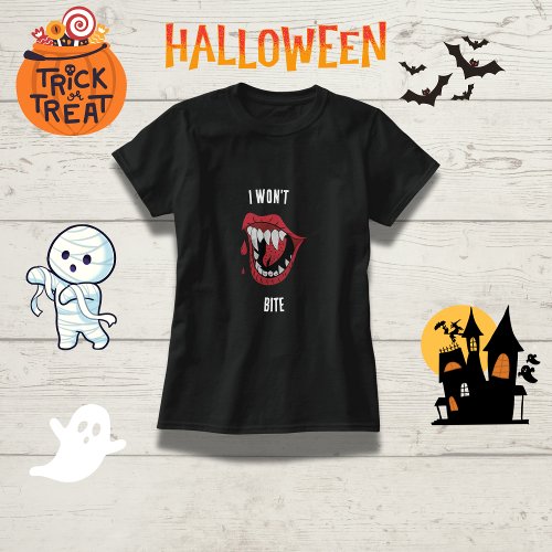 Funny Vampire I Wont Bite Family Halloween  T_Shirt