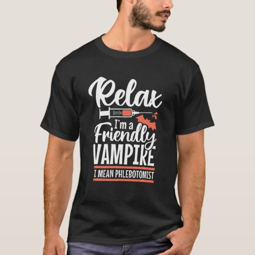 Funny Vampire Phlebotomist Phlebotomy Technician T T_Shirt