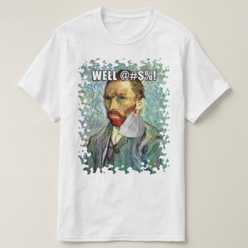 Funny Van Gogh Self Portrait With Hanging Mask T_Shirt