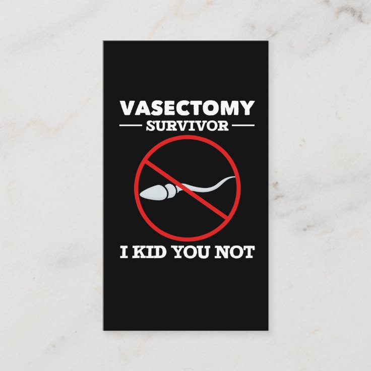 Funny Vasectomy Surgery Saying Adult Humor Business Card Zazzle