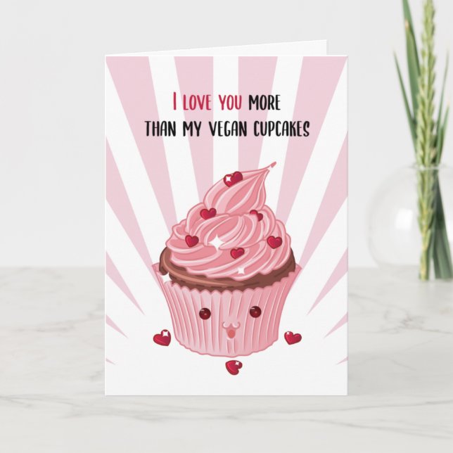 Funny Vegan Cupcake, Valentines Day Card (Front)