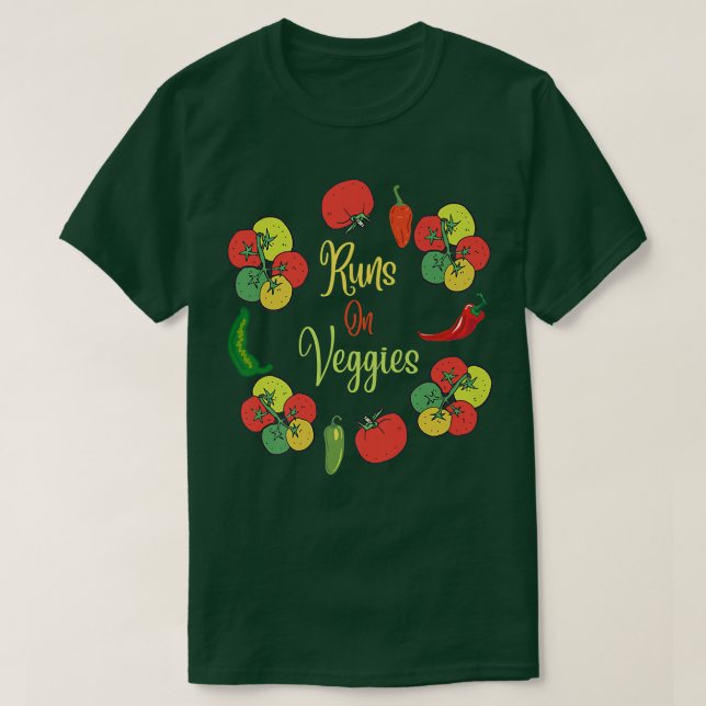 Funny Vegan Runs On Veggies Vegetarian Vegetable  T-Shirt (Design Front)