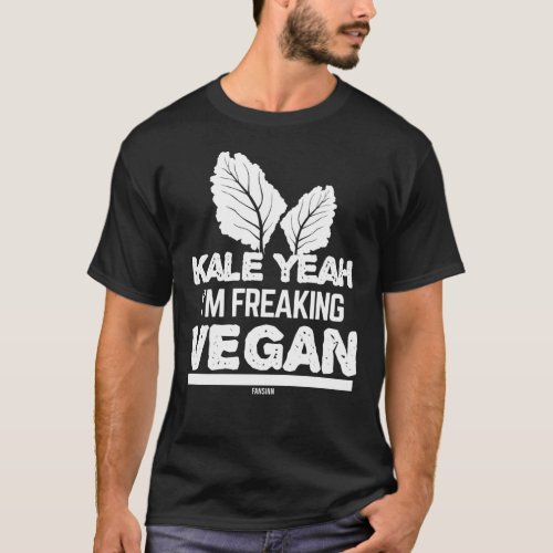 funny vegan saying T_Shirt