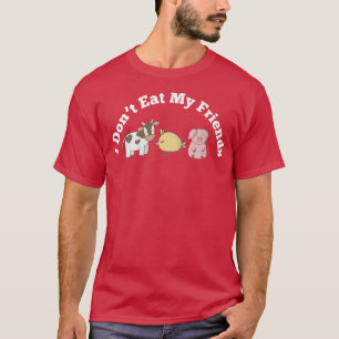 Funny Vegan Vegetarian I don't eat my friends Cow T-Shirt