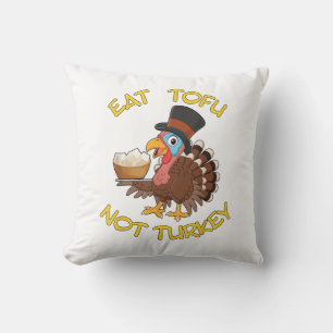 Funny Vegan Vegetarian Thanksgiving Meal Eat Tofu Throw Pillow