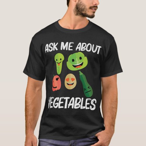 Funny Vegetables For Men Women Fruit Veggies Garde T_Shirt