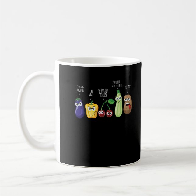 Funny Vegetables Humor Vegan Sarcastic Quote Coffee Mug (Left)
