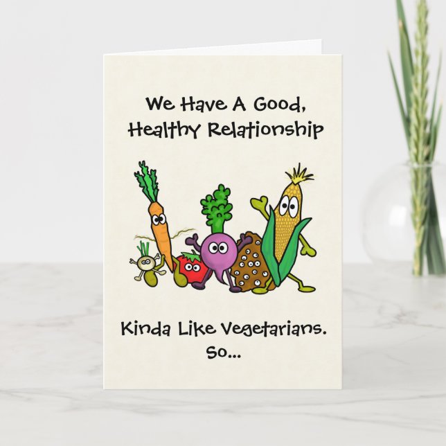 Funny Vegetarian or Vegan Valentine's Day Card (Front)
