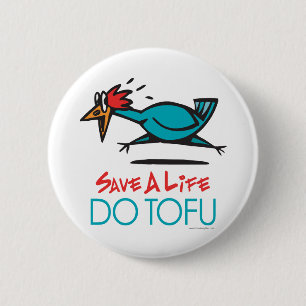 Funny Vegetarian, Vegan DO TOFU Pinback Button