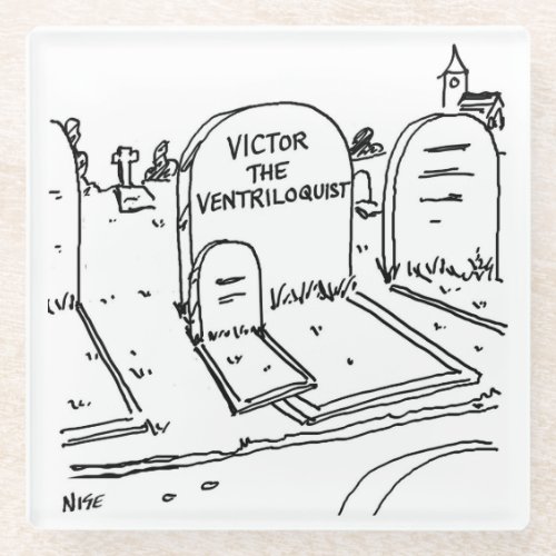 Funny Ventriloquist Joke on Ventriloquism Glass Coaster