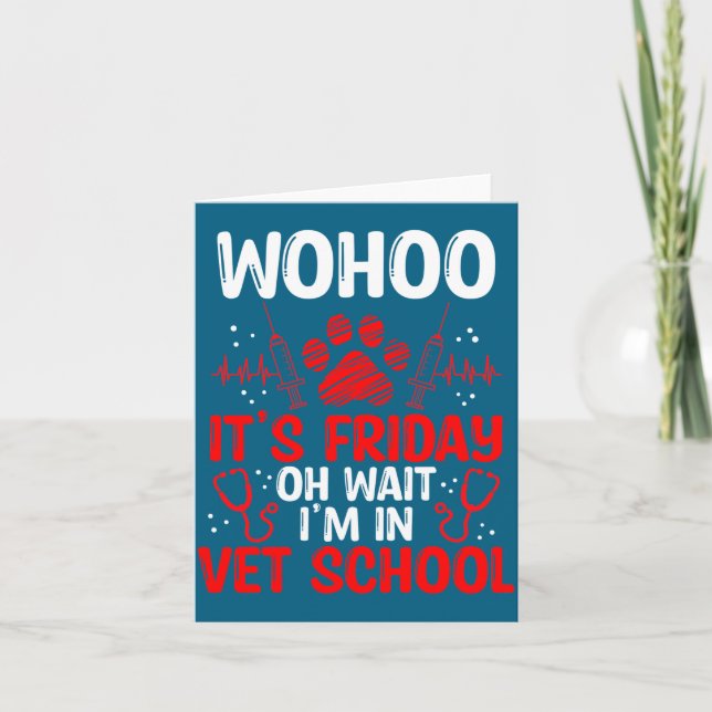 Funny Vet Tech School Friday Vet Tech Student  Card (Front)