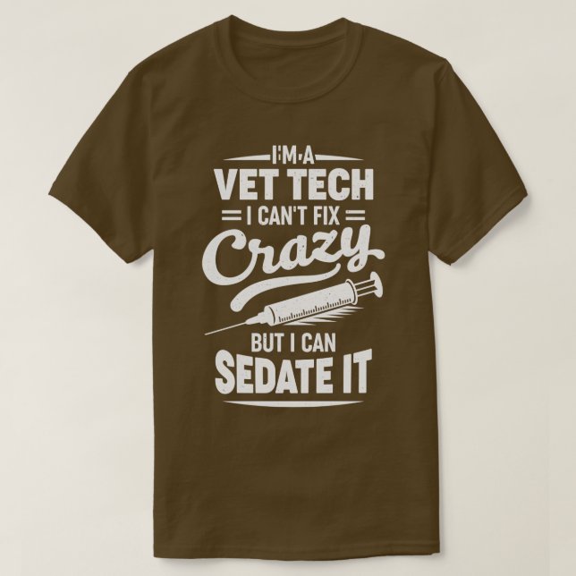 Funny Vet Tech Veterinarian Technician Gift  T-Shirt (Design Front)