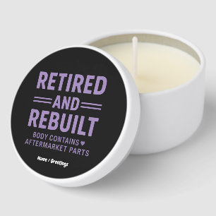 Funny Veterans Retired and Rebuilt Body  Mini Candle Favors