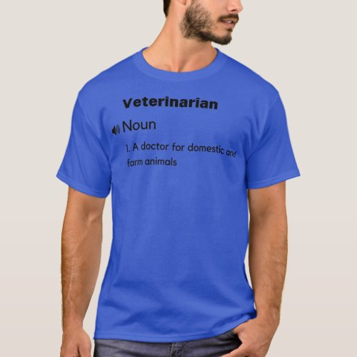 funny veterinarian definition gft T_Shirt