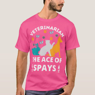 Funny Veterinarian Quotes For Veterinary Humor Ani T-Shirt