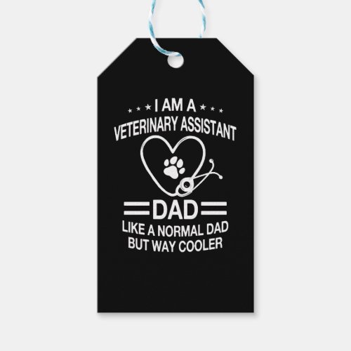 Funny Veterinary Assistant Dad For Men Gift Tags