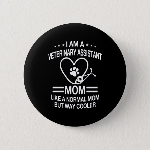 Funny Veterinary Assistant Mom Outfit For Women Button