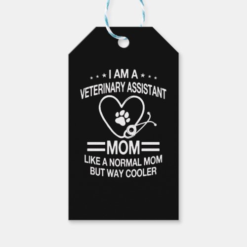 Funny Veterinary Assistant Mom Outfit For Women Gift Tags