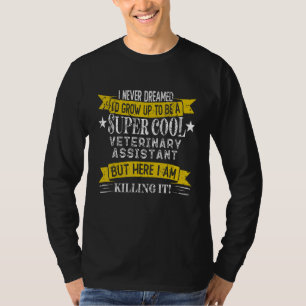 Funny Veterinary Assistant Shirts Job Title Profes