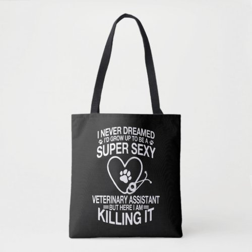 Funny Veterinary Assistant T_Shirt Tote Bag