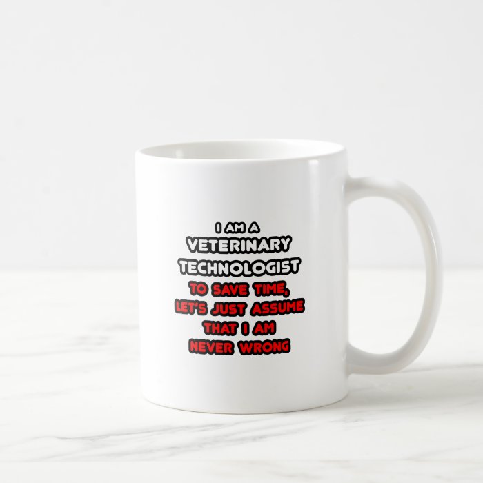 Funny Veterinary Tech T Shirts Coffee Mug