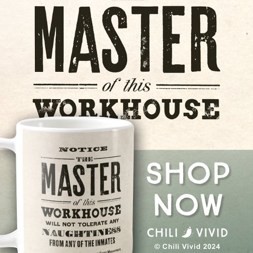 Funny Victorian Master of this Workhouse  Coffee Mug