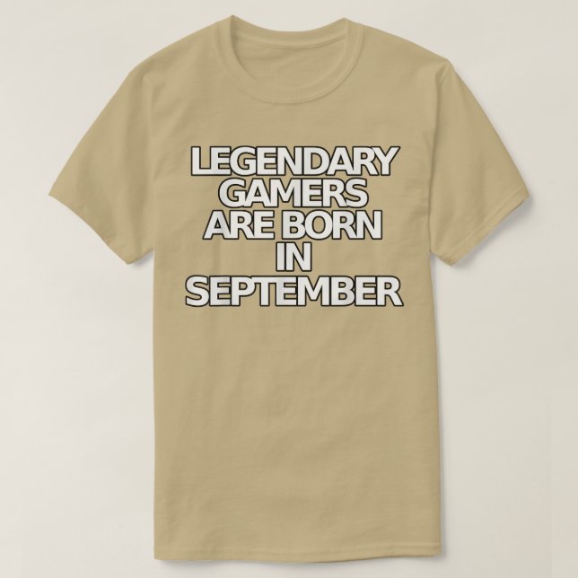 Funny Video Game T s Legendary Gamer September Bda T-Shirt (Design Front)