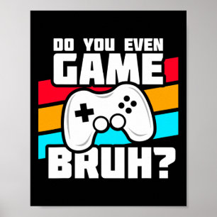 Funny Video Gamer - Pc Console Gaming - Video Game Poster