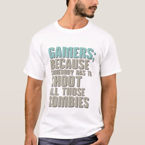 Funny Video Gamers Zombies T_Shirt