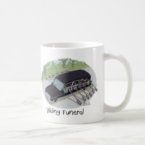 Funny Viking Funeral Mug