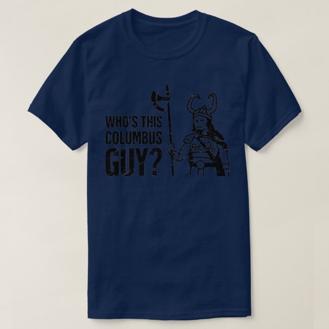 Funny Viking Leif Erikson Day  Funny Leif Erikson  T-Shirt (Design Front)