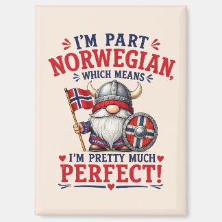 Funny Viking/Norwegian Gnome, "I'm Part Norwegian" Magnet