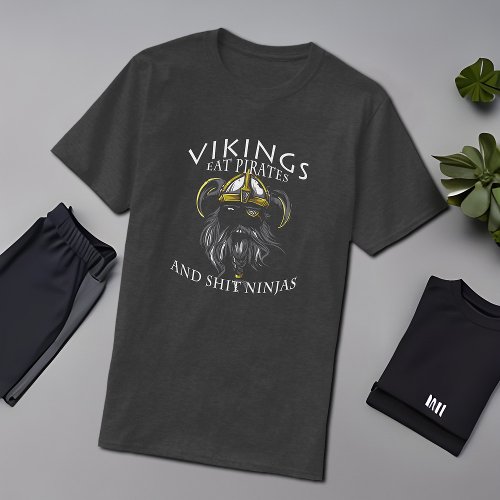 Funny Viking Warrior Scandinavian Humor Valhalla T_Shirt