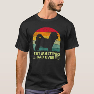 Funny Vintage Best Maltipoo Dad Ever Father s Day T-Shirt