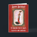Funny Vintage Birthday Card<br><div class="desc">A funny vintage happy birthday card for your best friend or sister! Send it to "someone who is smart,  talented and fabulous" - because you are so alike! Make someone smile with this humorous stylish card.</div>