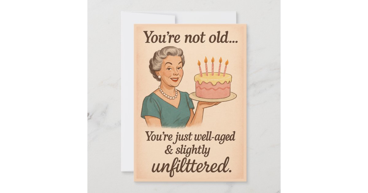 Funny Vintage Birthday Card for Women–Retro Sassy | Zazzle