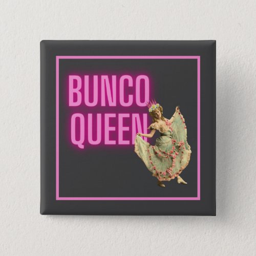 Funny Vintage Bunco Queen  Button