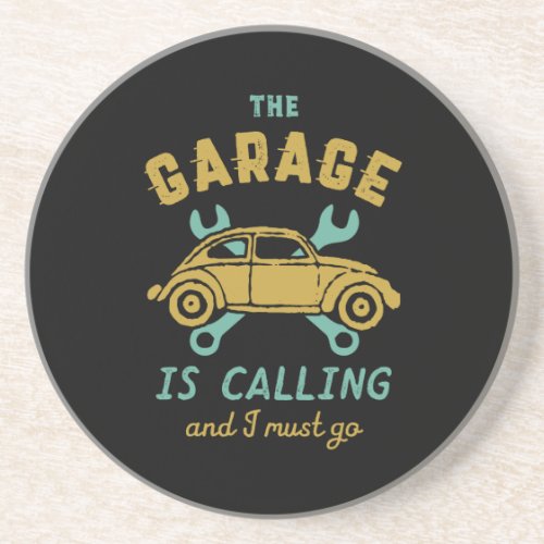 Funny Vintage Car Mechanic The Garage Is Calling Coaster