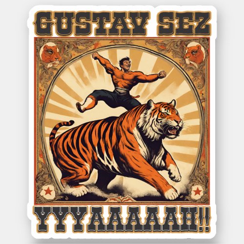 Funny vintage circus tiger strong man yelling sticker