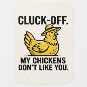 Funny Vintage Cluk Off Chicken Lover Minimalist Baby Blanket