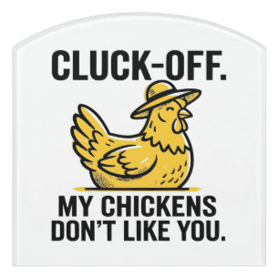 Funny Vintage Cluk Off Chicken Lover Minimalist Door Sign