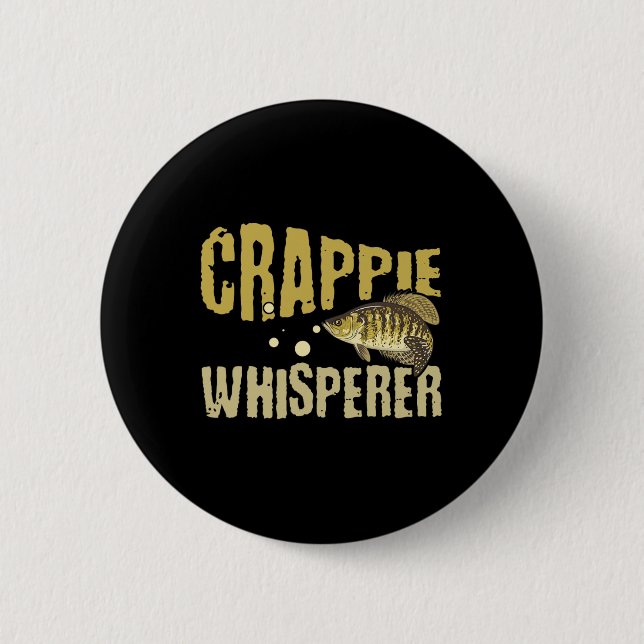 Funny Vintage Crappie Whisperer Fishing  Button (Front)